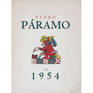 Carte Pedro Paramo en 1954. Juan Rulfo 