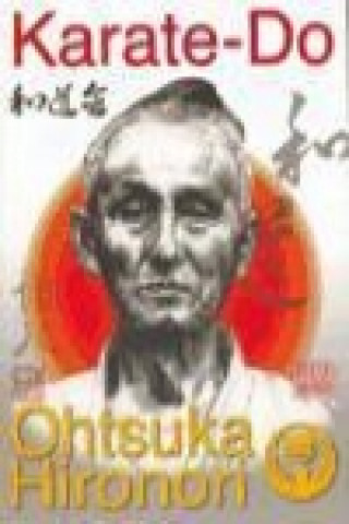 Kniha Wado-Ryu Karate Hironori Ohtsuka