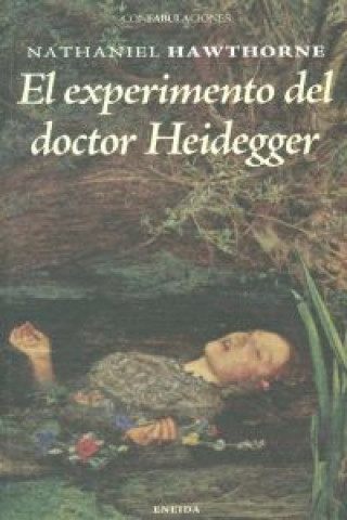 Kniha El experimento del doctor Heipegger Nathaniel Hawthorne