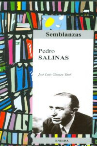 Kniha Pedro Salinas José Luis Gómez Toré