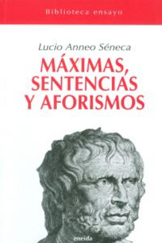 Carte Máximas, sentencias y aforismos Lucio Anneo Séneca