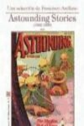 Книга Astounding stories, 1930-1939 Francisco Javier Arellano Selma