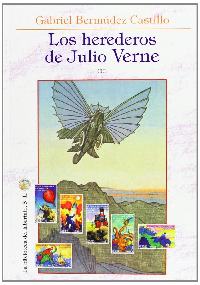 Kniha Los herederos de Julio Verne Gabriel Bermúdez Castillo