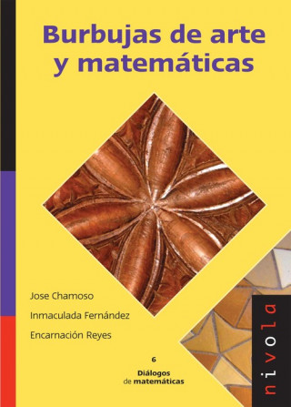 Kniha Burbujas de arte y matemáticas José María . . . [et al. ] Chamoso Sánchez