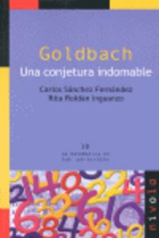 Könyv Goldbach : una conjetura indomable CARLOS Y ROLDAN