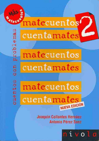 Könyv Matecuentos 2 : cuentos con problemas JOAQUIN COLLANTES HERNAEZ