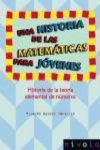 Könyv Historia de la teoría elemental de números, 1 Bachillerato Ricardo Moreno Castillo