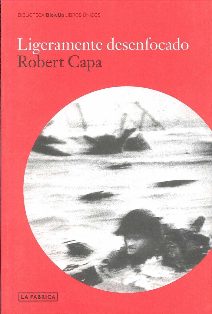 Carte Ligeramente desenfocado Robert Capa