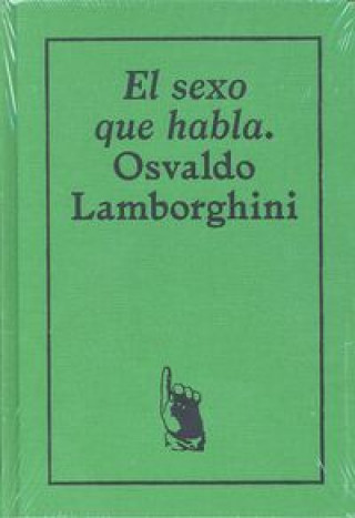 Könyv OSVALDO LAMBORGHINI - EL SEXO QUE H C?r Aira