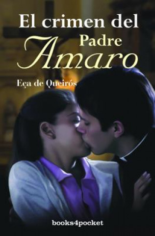 Kniha El Crimen del Padre Amaro Jose Maria Eca De Queiros