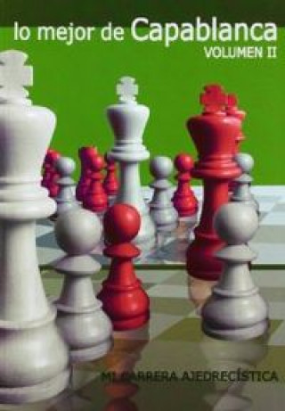 Carte Mi carrera ajedrecística J. R. Capablanca
