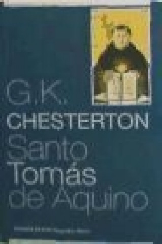 Kniha Santo Tomás de Aquino G. K. Chesterton