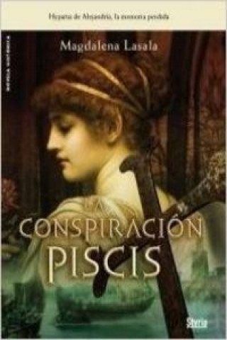 Könyv La conspiración Piscis Magdalena Lasala