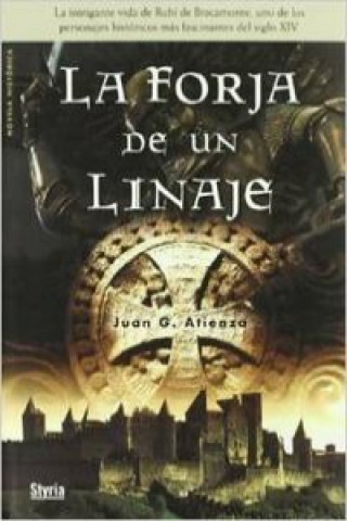 Kniha FORJA DE UN LINAJE,LA 