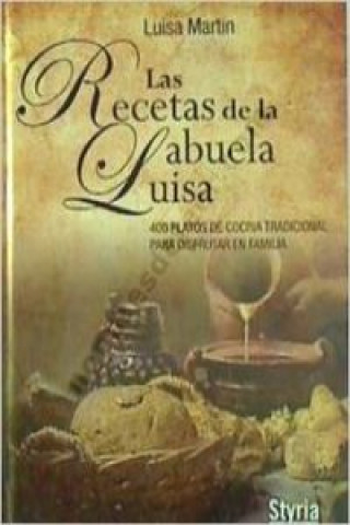 Livre RECETAS DE LA ABUELA LUISA,LAS LUISA MARTIN