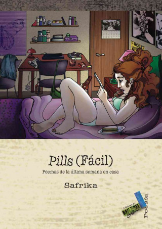 Book Pill (fácil) : poemas de la última semana en casa Safrika