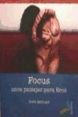 Kniha Focus : once paisajes para Eros Inés Matute Sánchez