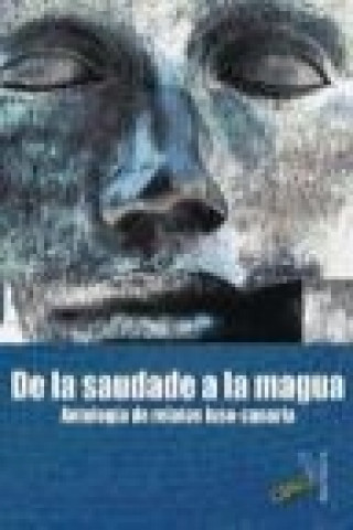 Könyv De la saudade a la magua : antología de relatos luso-canaria Manuel Moya Escobar