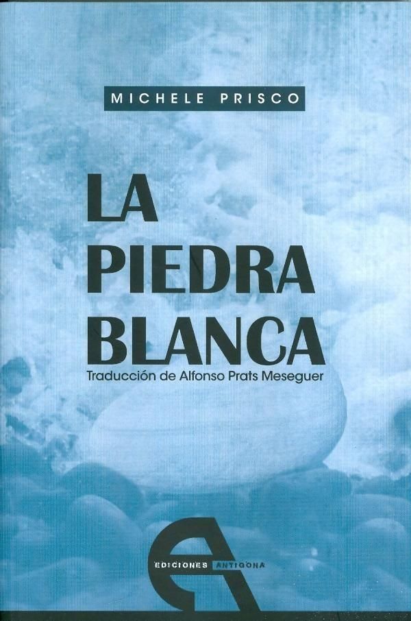 Libro La piedra blanca Michele Prisco