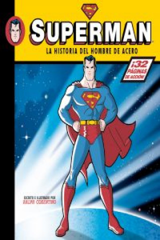 Книга Superman, La historia del hombre de acero Ralph Cosentino