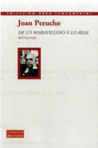 Book De lo maravilloso y lo real : antología esencial Joan Perucho