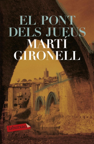 Kniha El pont dels jueus MARTI GIRONELL