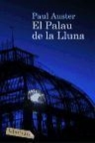 Könyv El palau de la lluna Paul Auster