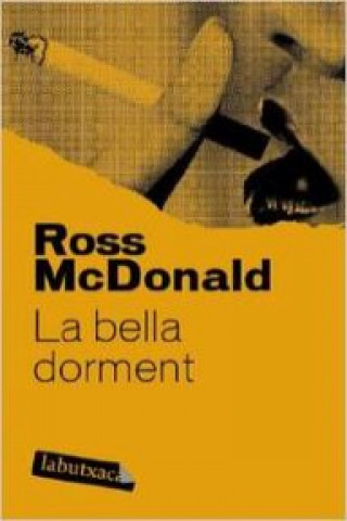 Kniha La bella dorment Ross Macdonald