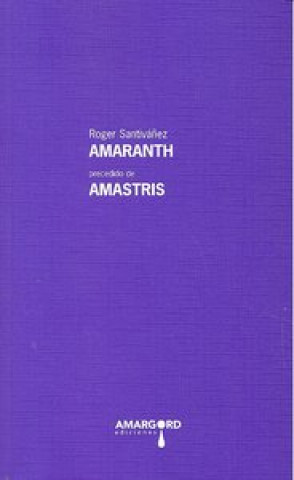 Könyv AMARANTH PRECEDIDO DE AMASTRIS 
