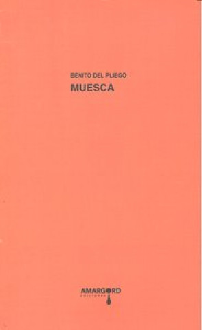 Buch Muesca Benito del Pliego