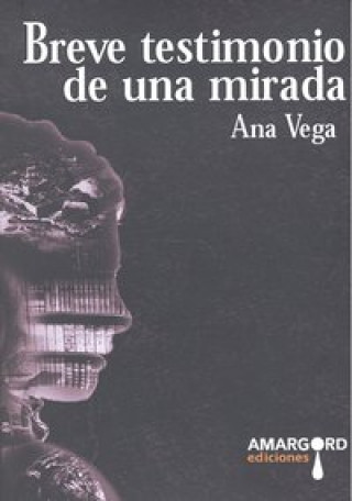 Kniha Breve testimonio de una mirada Ana Vega