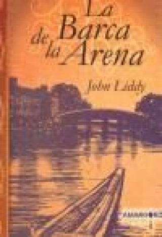 Kniha La barca de la arena John Liddy