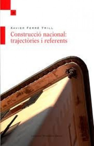 Kniha CONSTRUCCIO NACIONAL: TRAJECTORIES I REFERENTS 