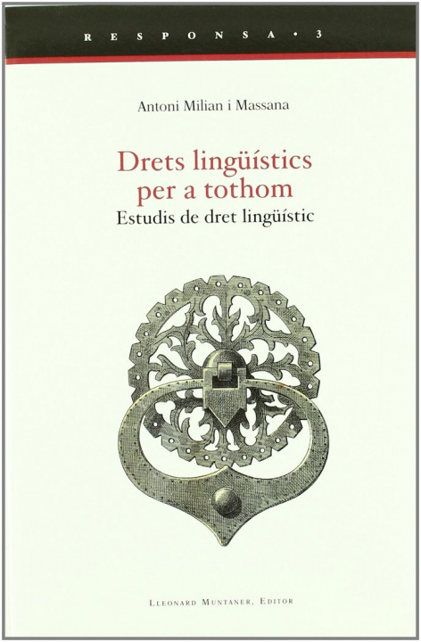 Książka DRETS LINGUISTICS PER A TOTHOM. ESTUDIS DE DRET LINGUISTIC 