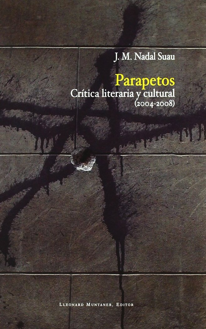 Knjiga PARAPETOS. CRITICA LITERARIA Y CULTURAL (2004-2008) 