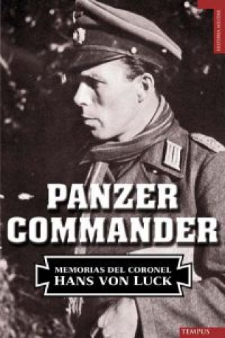Kniha Panzer Commander Von Luck