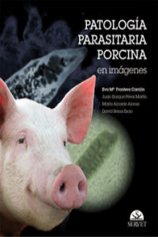 Book Patología parasitaria porcina en imágenes Eva María Frontera Carrión