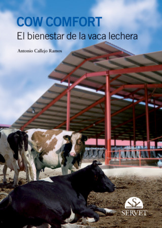 Książka Con comfort : el bienestar de la vaca lechera Antonio Callejo Ramos