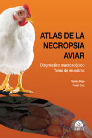 Könyv Atlas de la necropsia aviar Roser Dolz