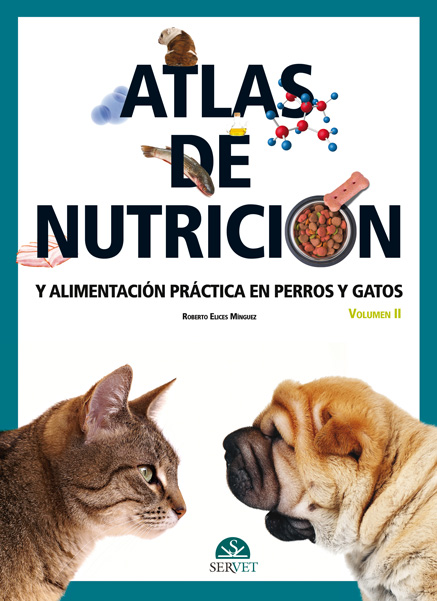 Kniha Atlas de nutrición II : y alimentación práctica en perros y gatos Roberto Élices Mínguez