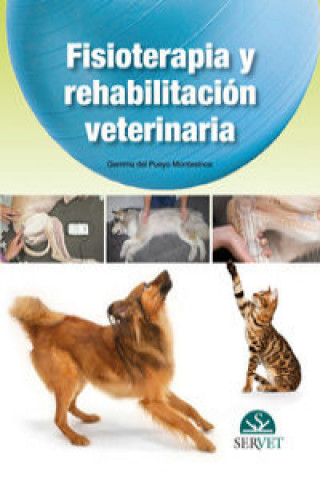 Libro Fisioterapia y rehabilitación veterinaria Gemma del Pueyo Montesinos