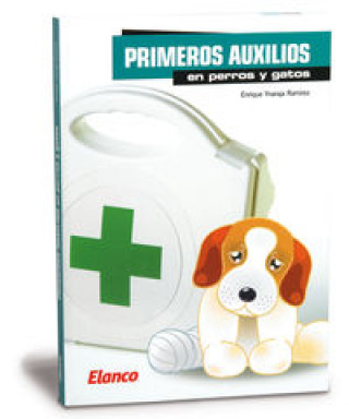 Книга Primeros auxilios en perros y gatos Enrique Ynaraja Ramírez