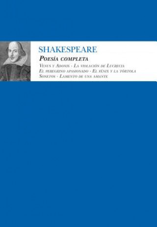 Könyv Poesía completa. William Shakespeare William Shakespeare