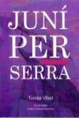 Kniha Juníper Serra : El viatge 