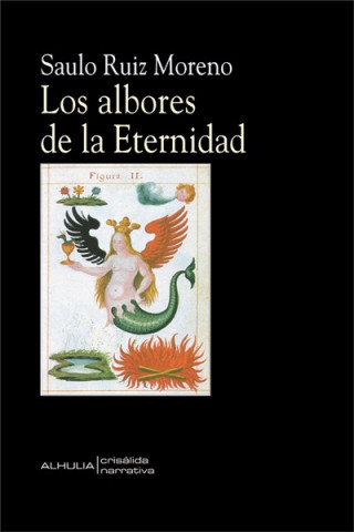Könyv Los albores de la eternidad Saulo Ruiz Moreno