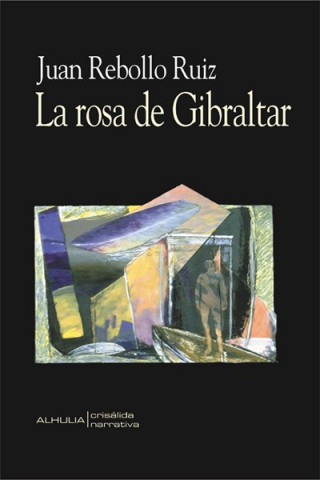 Kniha La rosa de Gibraltar Juan Rebollo Ruiz