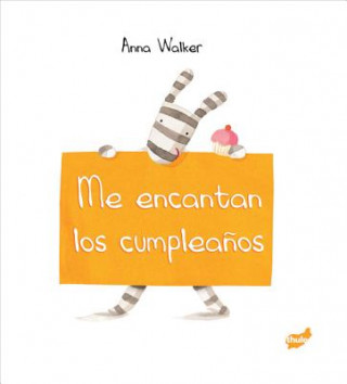 Kniha Me Encantan Los Cumpleanos Anna Walker