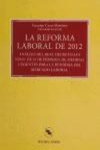 Carte REFORMA LABORAL DE 2012, LA. 