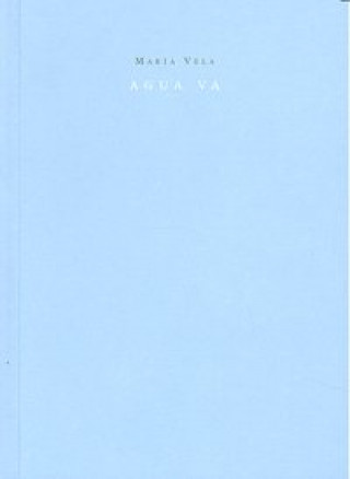 Book Agua va María Vela Zanetti