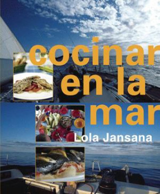 Knjiga Cocinar en la mar Lola Jansana i Font